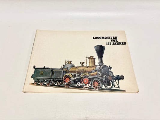 Buch Birkhäuser "Locomotiven vor 125 Jahren"